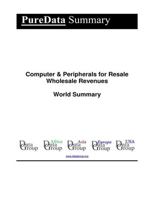 cover image of Computer & Peripherals for Resale Wholesale Revenues World Summary